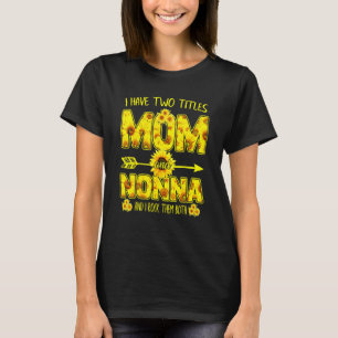 Camiseta Eu Tenho Dois Títulos Mãe E Não, Eu Os Rodo.