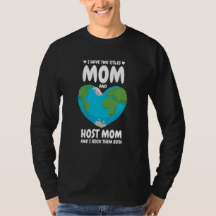 Camiseta Eu Tenho Dois Títulos Mamãe E Anfitriã Mamãe E Eu