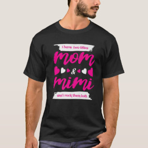 Camiseta Eu Tenho Dois Títulos Mamãe E Mimi E Eu Os Rodo