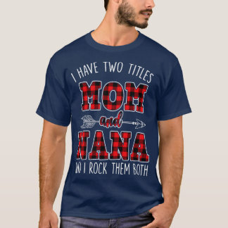 Camiseta Eu Tenho Dois Títulos Mamãe E Nana E Eu Os Rodo