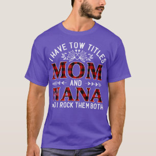 Camiseta Eu Tenho Dois Títulos Mamãe E Nana E Eu Os Rodo