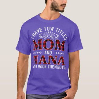 Camiseta Eu Tenho Dois Títulos Mamãe E Nana E Eu Os Rodo