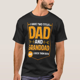 Camiseta Eu Tenho Dois Títulos Pai E Avô Dotado Avô F