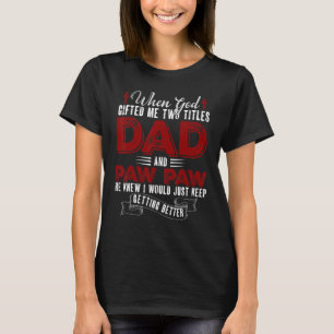 Camiseta Eu Tenho Dois Títulos Pai E Dia de os pais De Pawp
