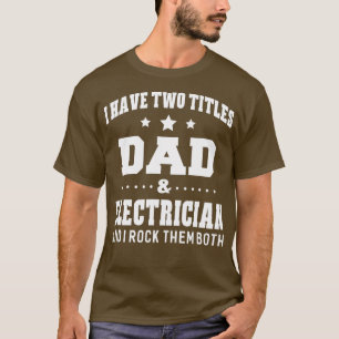 Camiseta Eu Tenho Dois Títulos Pai E Homens Eletrônicos Ofe