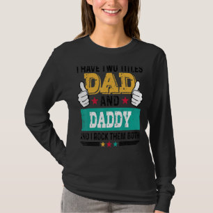 Camiseta Eu Tenho Dois Títulos, Pai E Pai Vintage Padre S D