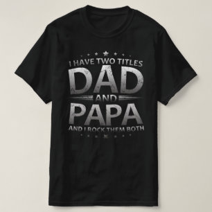 Camiseta eu tenho dois títulos pai e papai