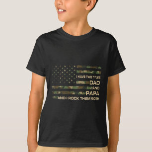 Camiseta Eu Tenho Dois Títulos Pai E Papai Dia Dos Pais Avô