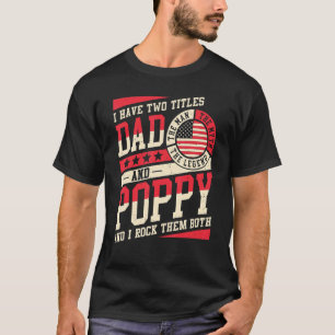 Camiseta Eu Tenho Dois Títulos Pai E Poppy Men Vintage Deco