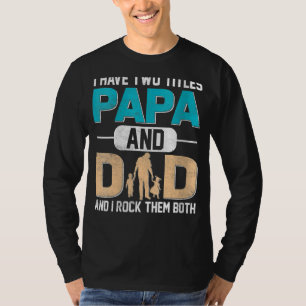 Camiseta Eu Tenho Dois Títulos Papá E Pai Vintage Boy Fa