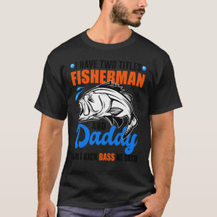 Camiseta Eu Tenho Dois Títulos Pescador E Papai Pesca De Ro