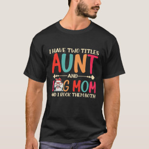 Camiseta Eu Tenho Dois Títulos Tia E Cachorro De Poodle Mam