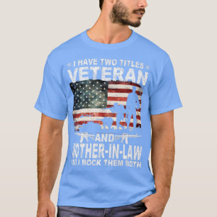 Camiseta Eu Tenho Dois Títulos Veteranos E Motherinlaw Funn