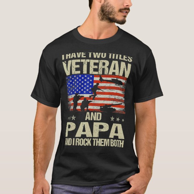 Camiseta Eu Tenho Dois Títulos Veteranos E Papá E Eu Os Rod (Frente)