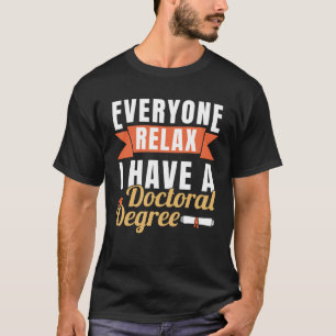 Camiseta Eu Tenho Doutorado Doutorado Em PhD