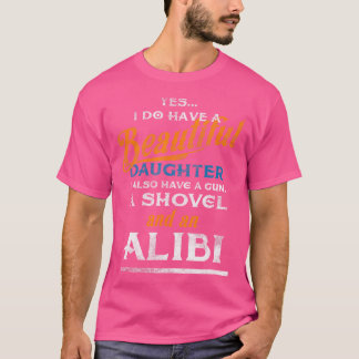 Camiseta Eu Tenho Duas Lindas Filhas, Apelido De Arma