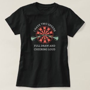 Camiseta Eu Tenho Duas Velocidades Archery Mãe