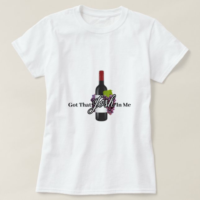 Camiseta Eu Tenho Esse Josh Em Mim Vinho (Frente do Design)