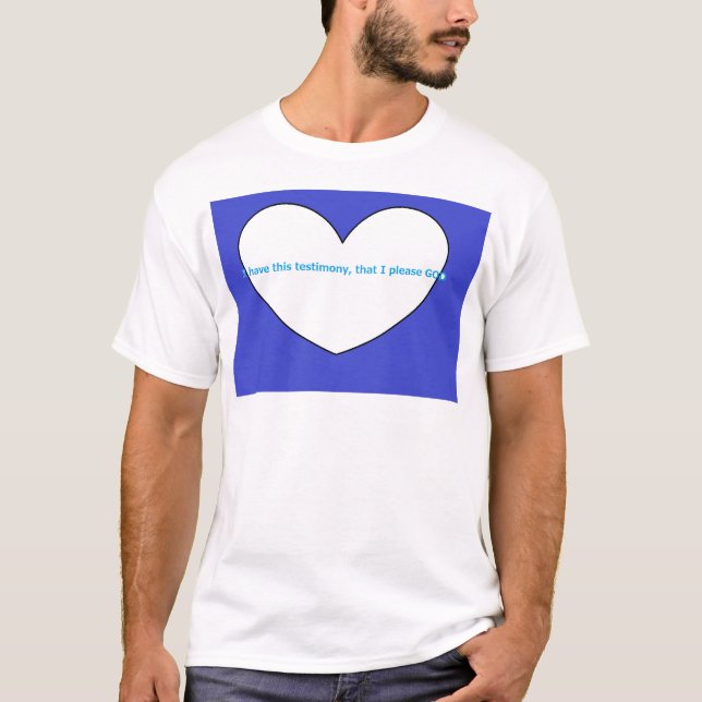 Camiseta Eu tenho este testemunho, que eu agrado a Deus (Frente)