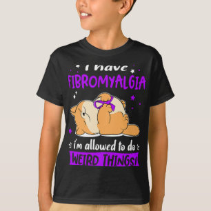 Camiseta Eu Tenho Fibromialgia Eu Estou Autorizado A Fazer 
