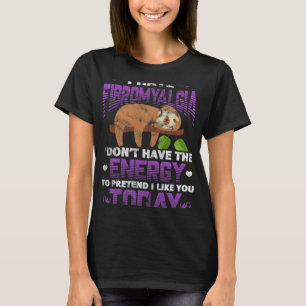 Camiseta Eu Tenho Fibromialgia Sloth Fibro Warrior Fighter 