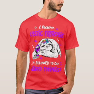 Camiseta Eu tenho Fibrose Cística e eu posso fazer Mal