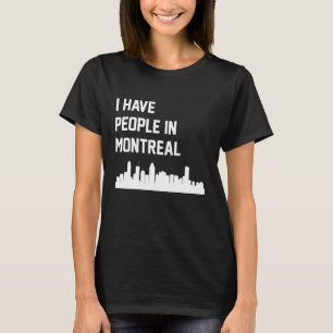 Camiseta Eu Tenho Gente em Montreal Quebec Canadá