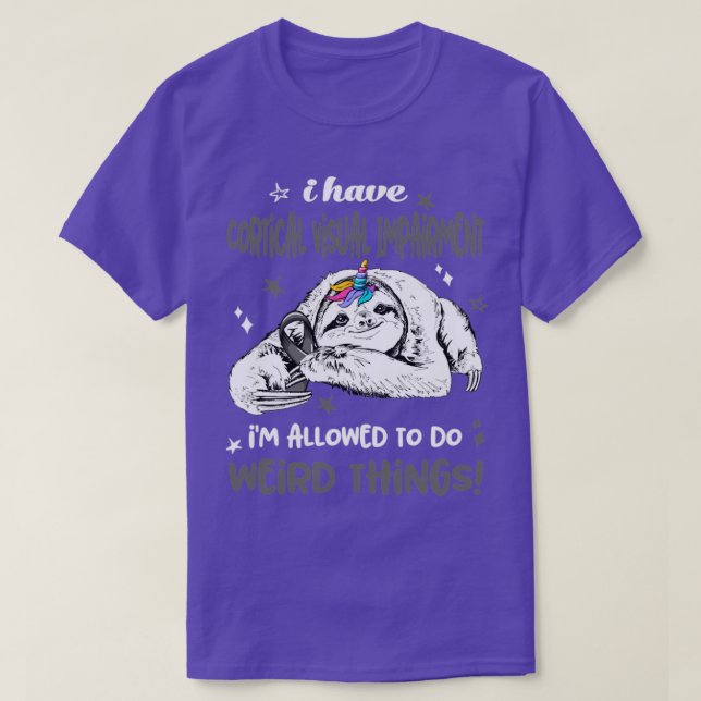 Camiseta Eu tenho Imparidade Visual Cortical que eu posso f (Frente do Design)