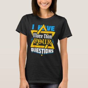 Camiseta Eu Tenho Mais De Quatro Perguntas Passando Por Jud