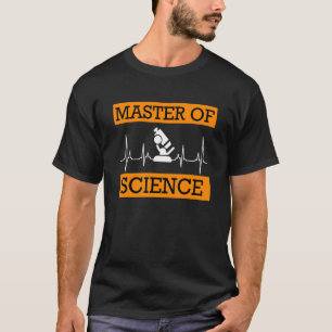 Camiseta Eu tenho meu mestrado em Ciência