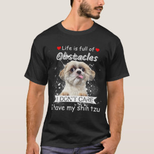 Camiseta Eu Tenho Meu Shih Tzu Para Você