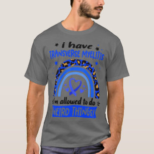 Camiseta Eu tenho mielite transversa eu posso fazer Weir