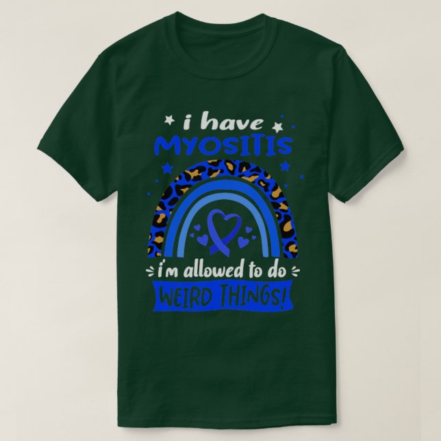 Camiseta Eu tenho miosite eu posso fazer coisas estranhas (Frente do Design)