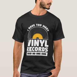 Camiseta Eu Tenho Muitos Discos de Vinil Disse Ninguém