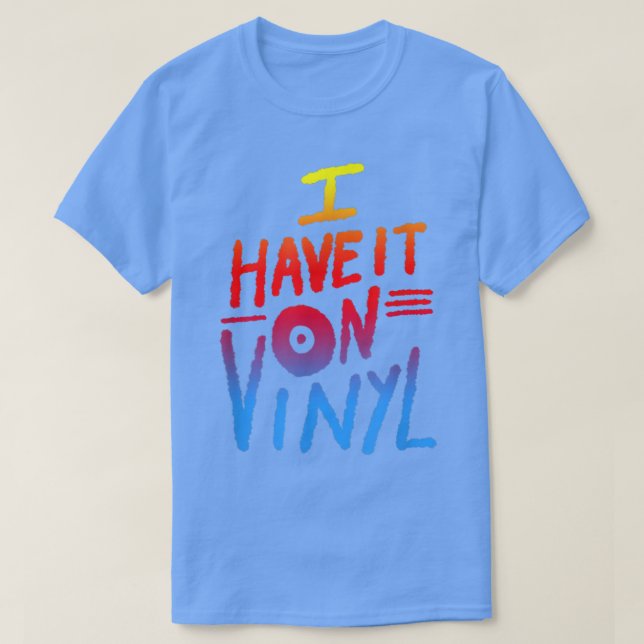 Camiseta Eu tenho no Vinyl Music Records Collector (Frente do Design)