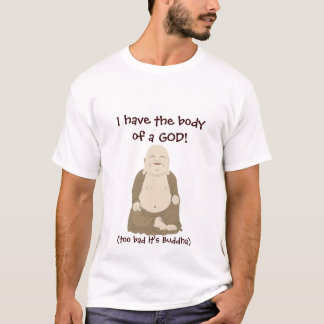 Camiseta Eu tenho o corpo de um DEUS!