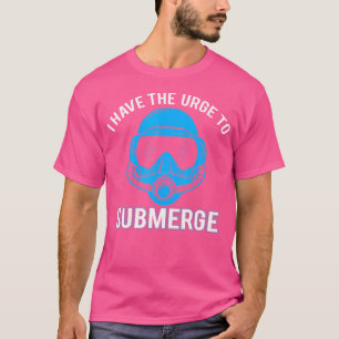Camiseta Eu Tenho O Esforço De Submergir O Mergulho Scuba