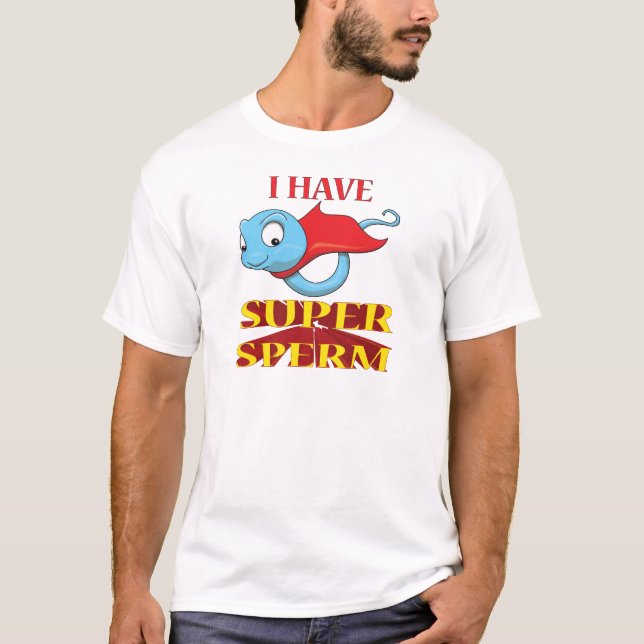 CAMISETA EU TENHO O ESPERMA SUPER (Frente)