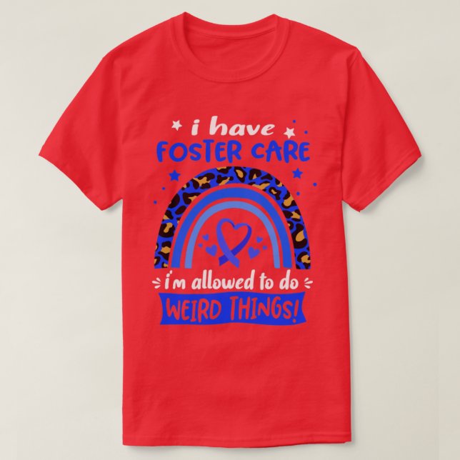 Camiseta Eu tenho o Foster Care que eu posso fazer coisas e (Frente do Design)
