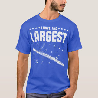 Camiseta Eu Tenho O Maior Jogador De Bassoon