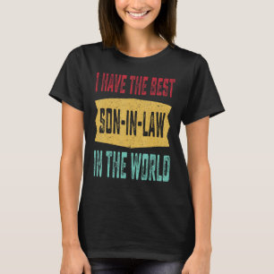 Camiseta Eu tenho o melhor genro do mundo.