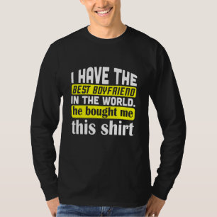 Camiseta Eu Tenho O Melhor Namorado Do Mundo Citação