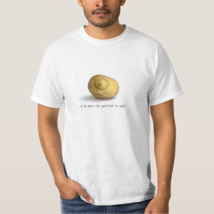 Camiseta … Eu tenho o potencial crescer!
