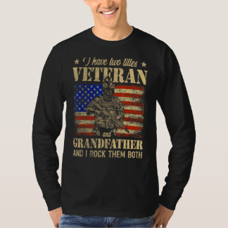 Camiseta Eu Tenho O Veterano E O Avô Americano Flag Fathe