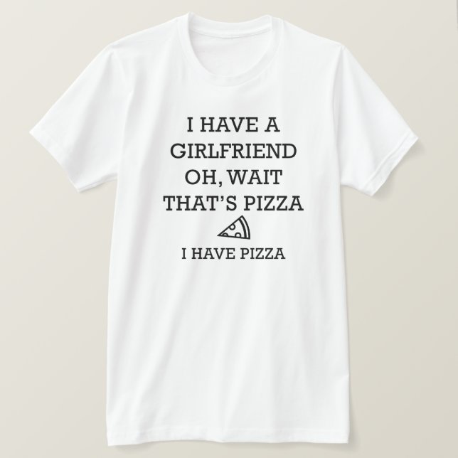 Camiseta Eu Tenho Pizza (Frente do Design)