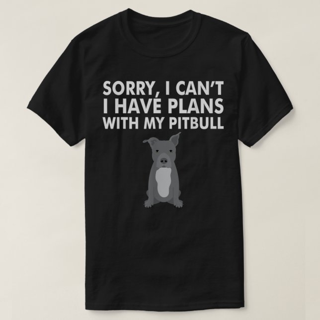 Camiseta Eu tenho planos com minha taberna de cachorro pica (Frente do Design)