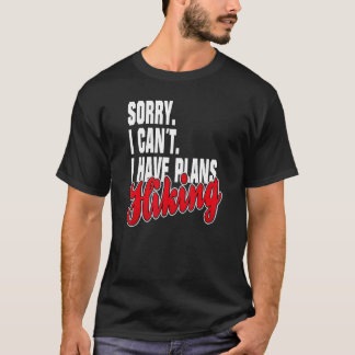 Camiseta Eu Tenho Planos De Caminhada Roupa De Declaração