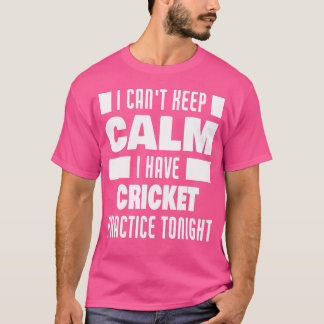 Camiseta Eu Tenho Prática De Críquete Engraçado Dizendo Jog