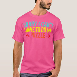 Camiseta Eu Tenho Que Fazer Meu Presente Solucionador De Pu