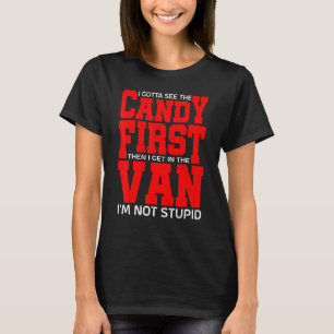 Camiseta Eu tenho que ver os doces primeiro, depois eu entr